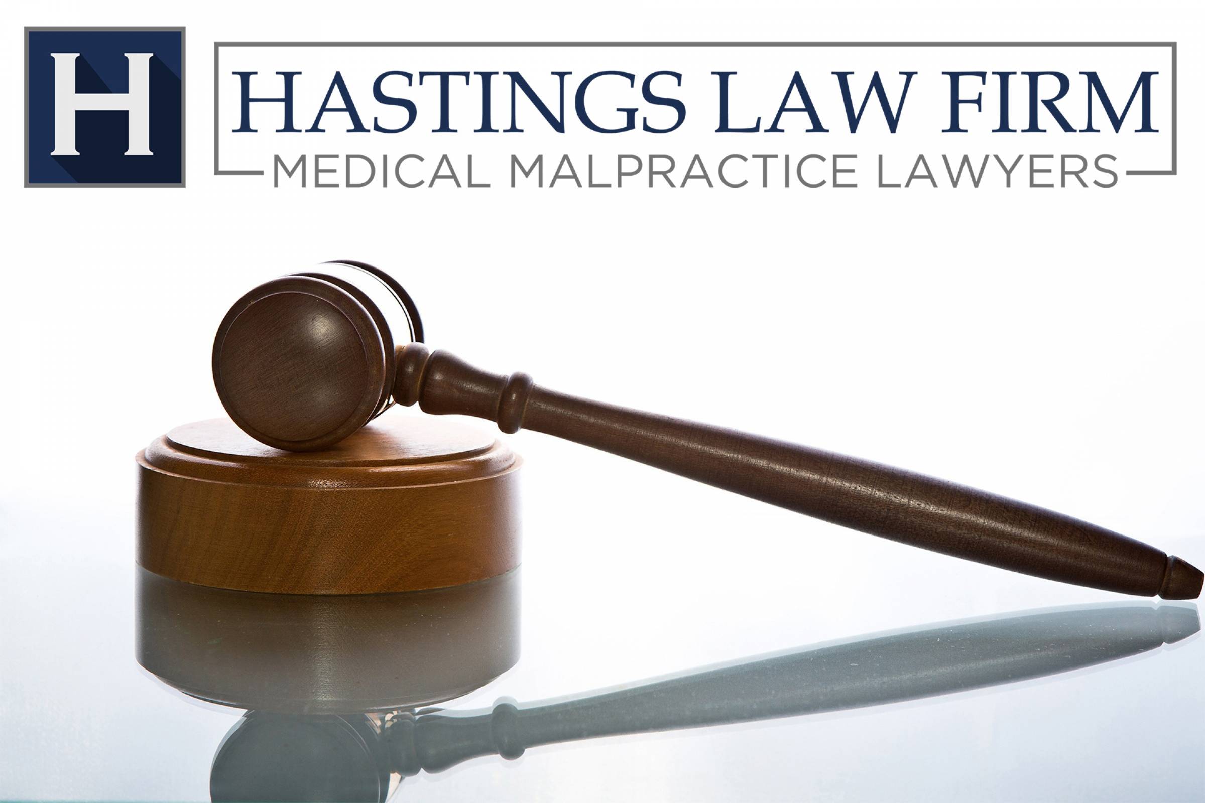 Hastings Law Firm Medical Malpractice Lawyers