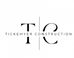 Tickemyer Construction LLC